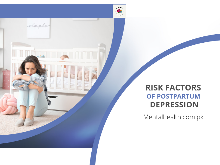 Risk Factors of Postpartum Depression