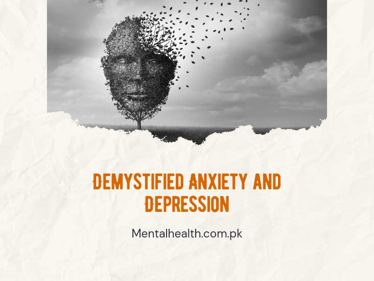 Demystifying anxiety and depression