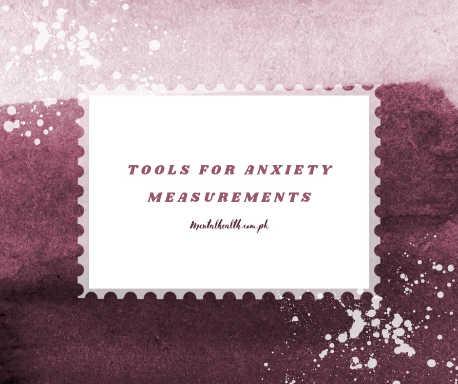 Tools for anxiety measurement