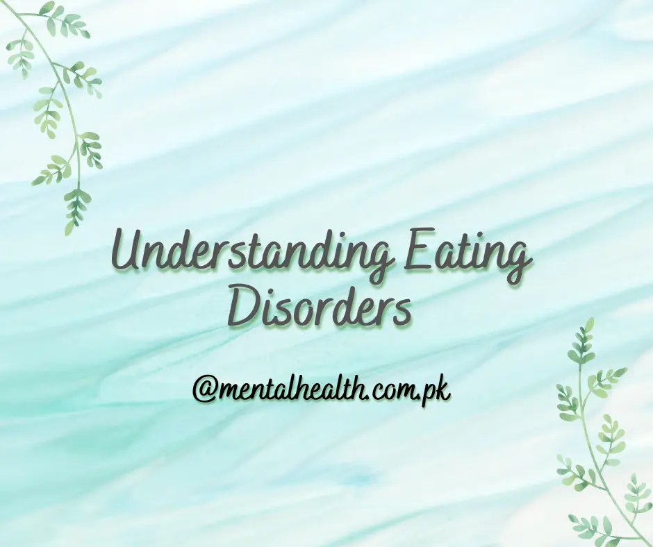 Understanding Eating Disorders