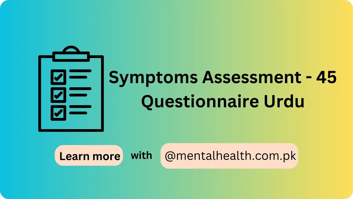 Symptoms Assessment - 45 Questionnaire Urdu