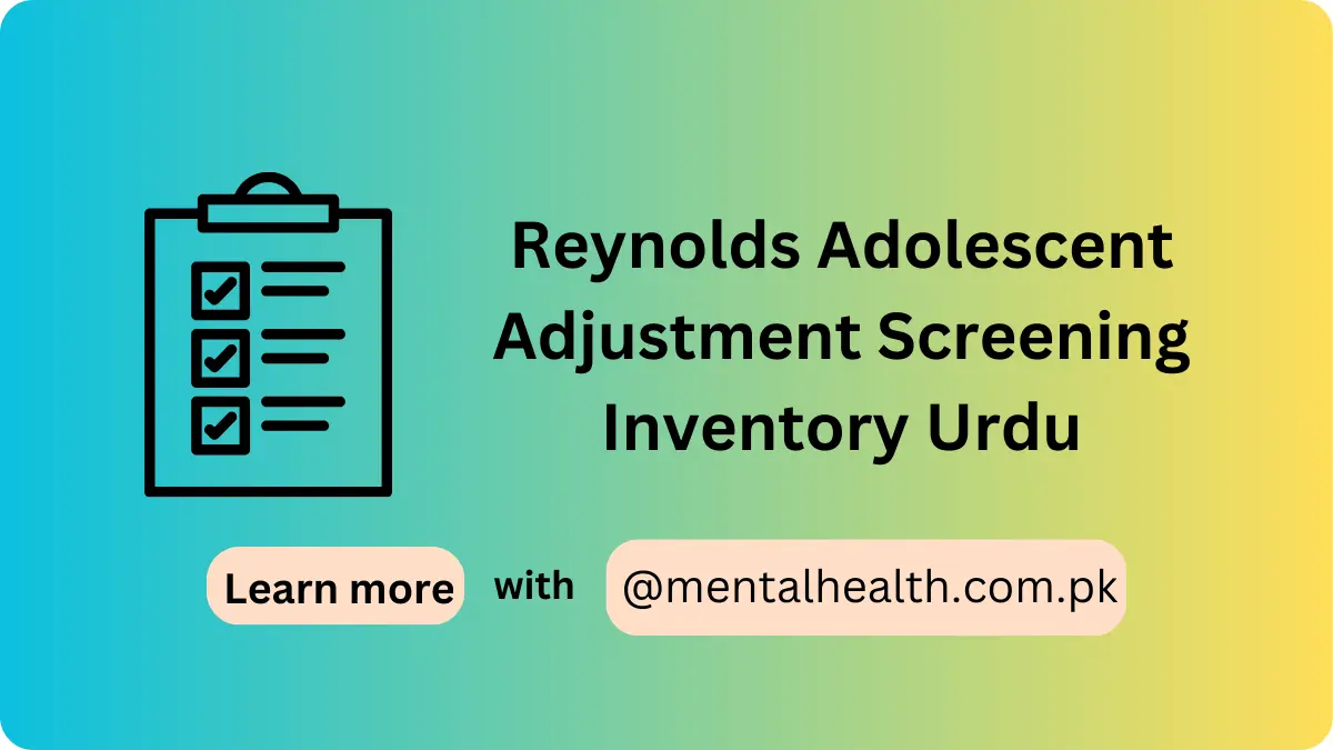 Reynolds Adolescent Adjustment Screening Inventory Urdu