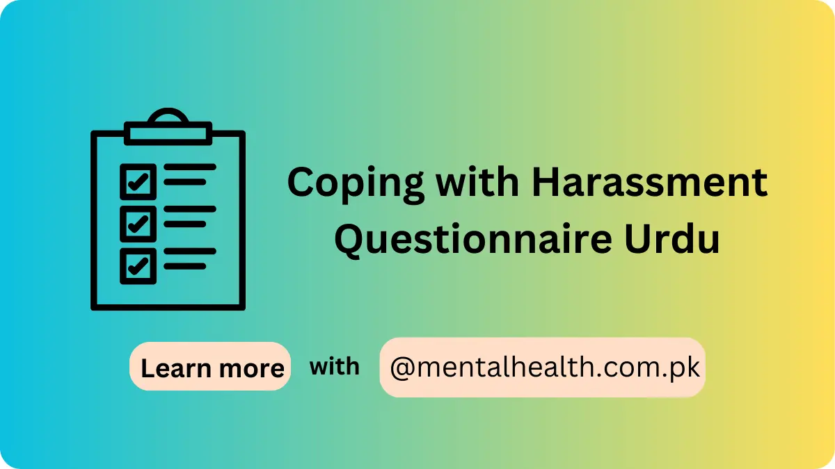 Coping with Harassment Questionnaire Urdu
