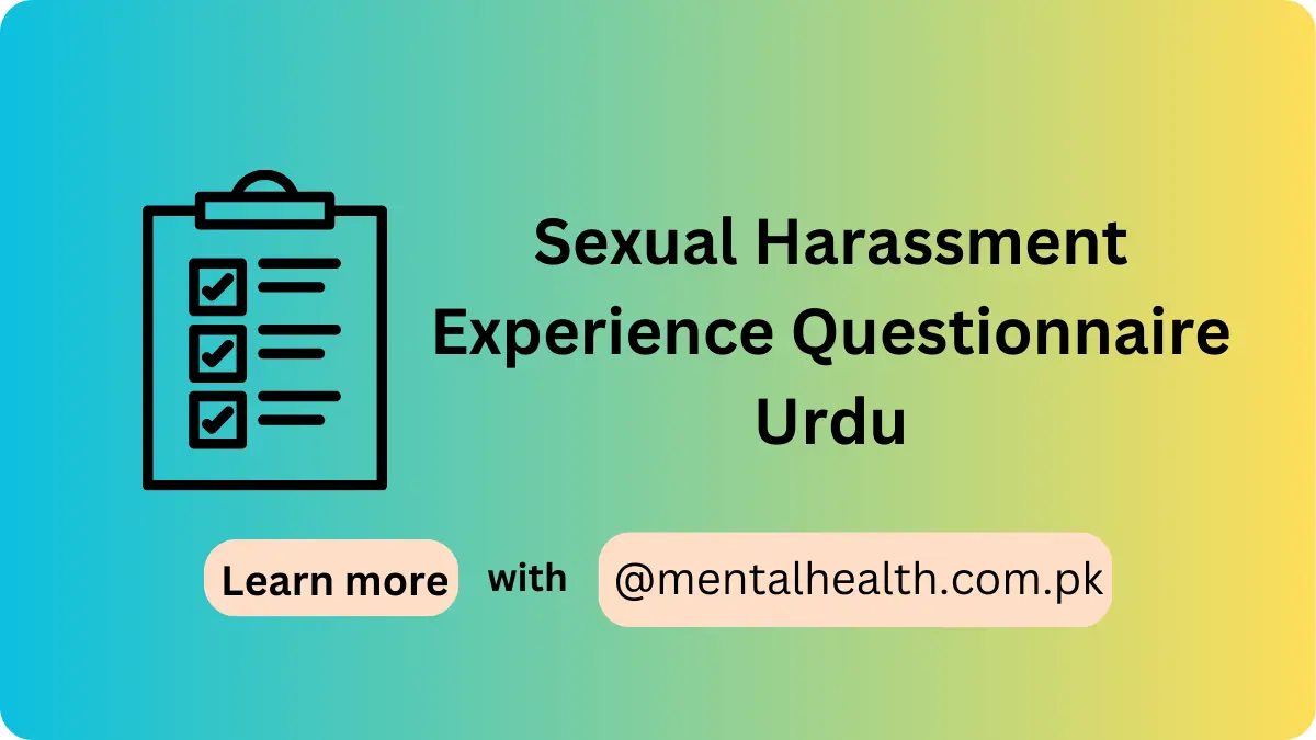 Sexual Harassment Experience Questionnaire Urdu