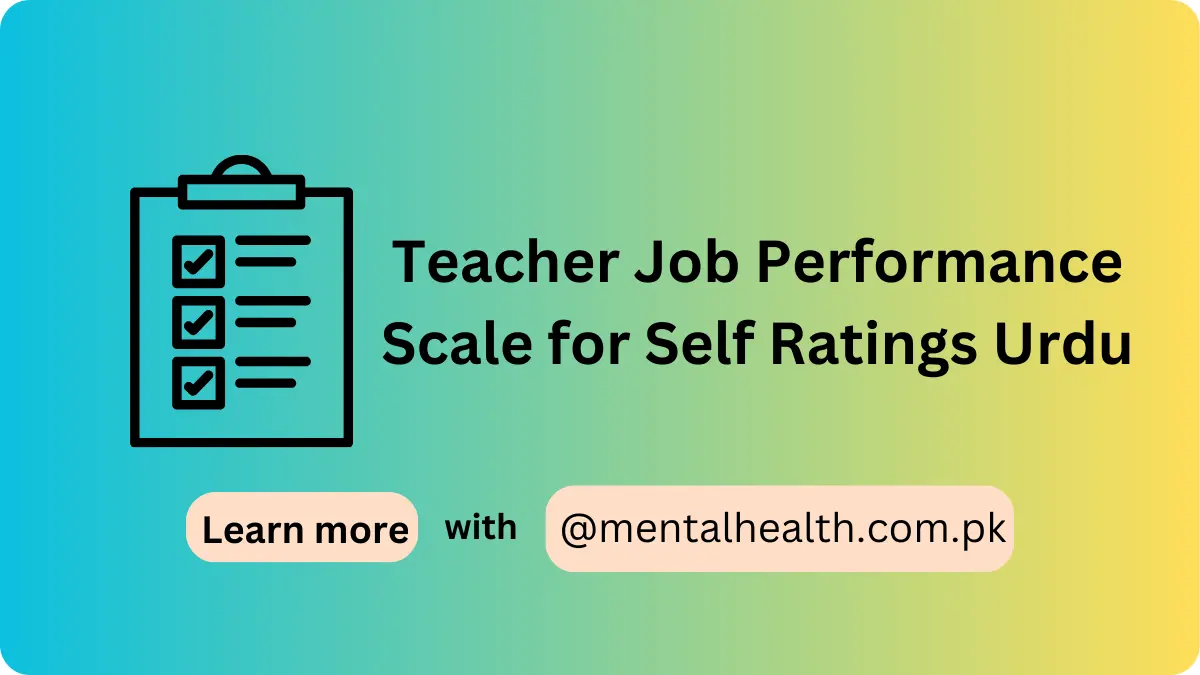 Teacher Job Performance Scale for Self Ratings Urdu