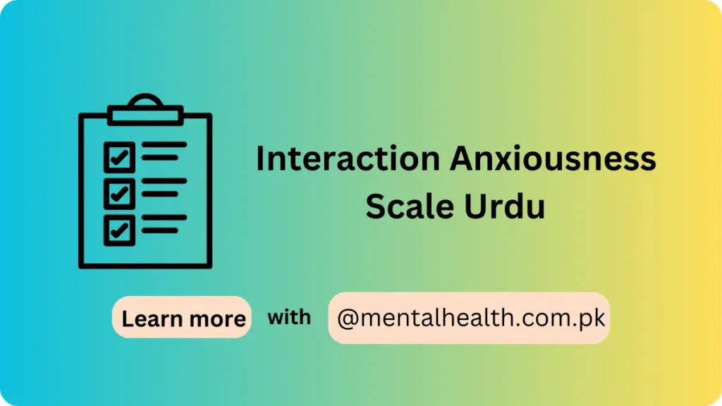 Interaction Anxiousness Scale Urdu