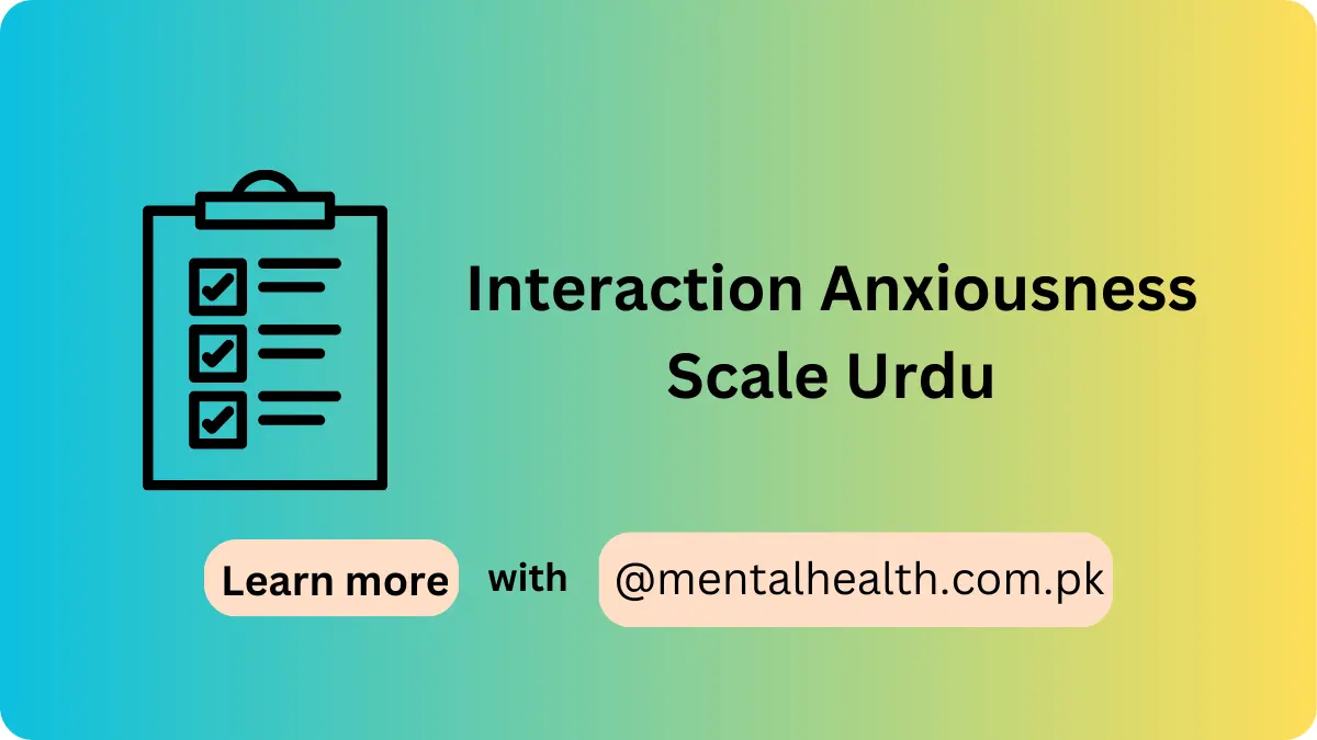 Interaction Anxiousness Scale Urdu