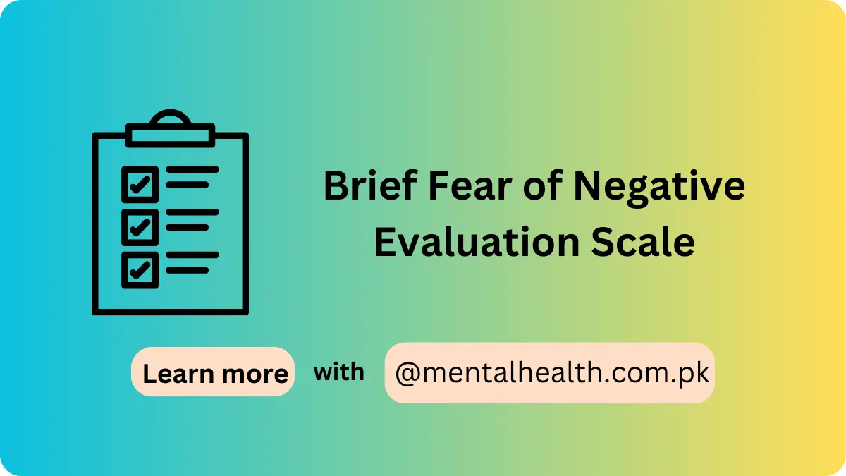 Brief Fear of Negative Evaluation Scale
