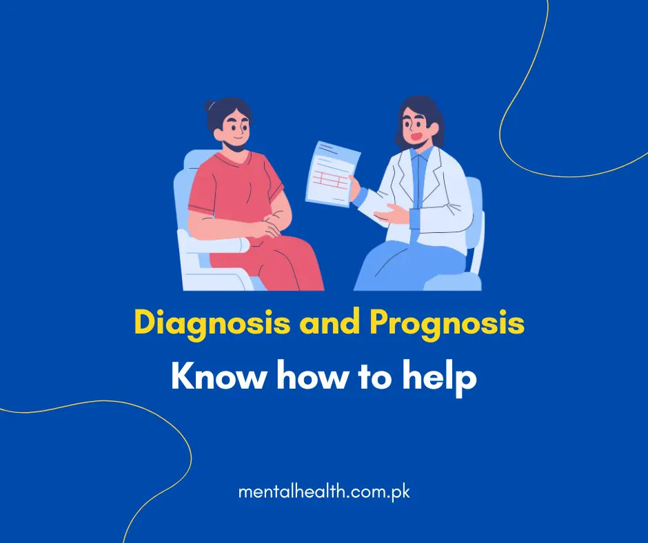 Diagnosis and Prognosis