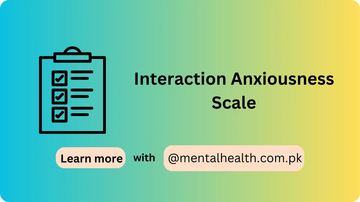 Interaction Anxiousness Scale