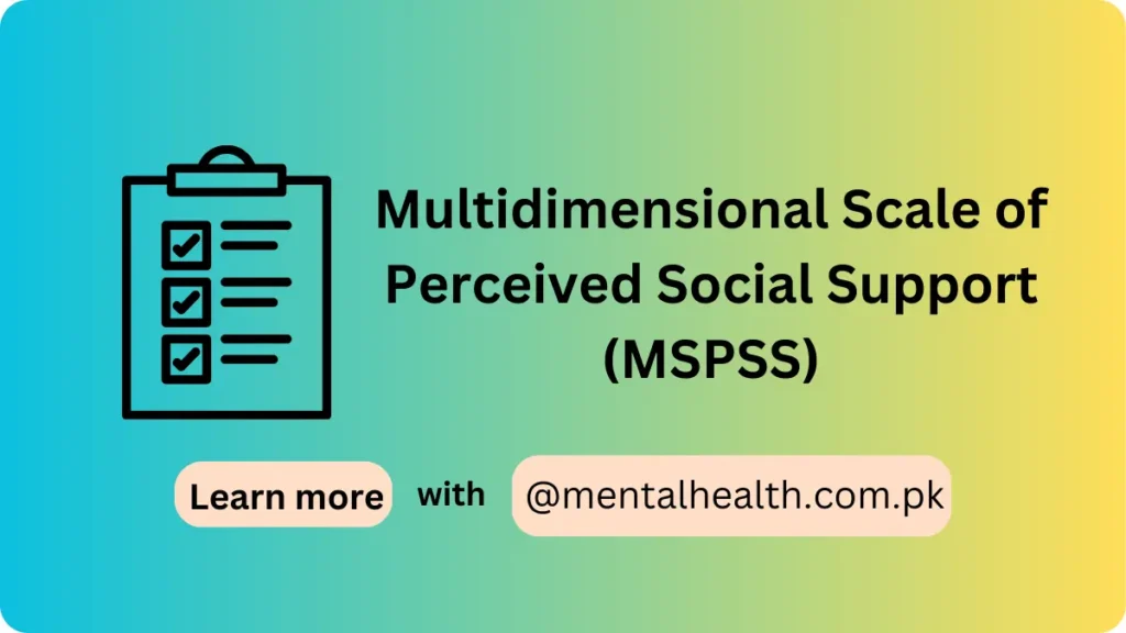 Multidimensional Scale of Perceived Social Support (MSPSS)