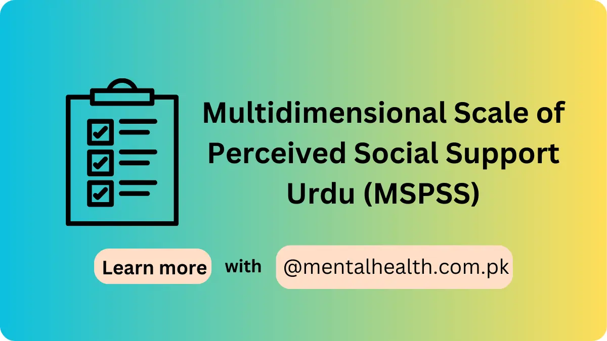 Multidimensional Scale of Perceived Social Support URdu (MSPSS)