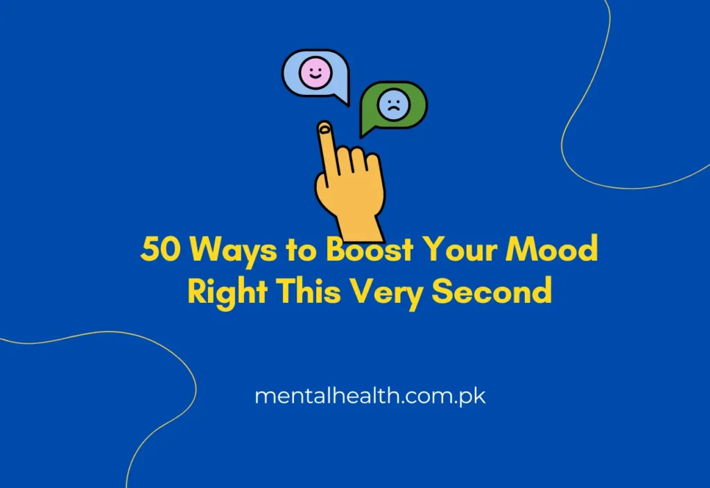 50 Ways to Boost Your Mood Right This Very Second