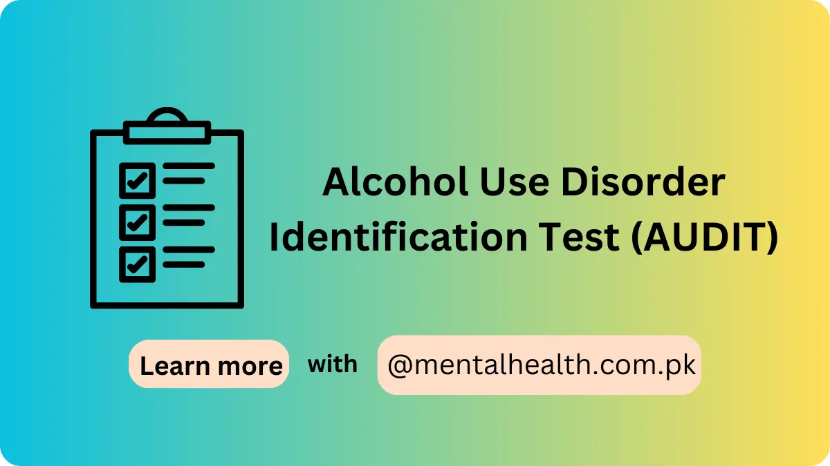 Alcohol Use Disorder Identification Test (AUDIT)