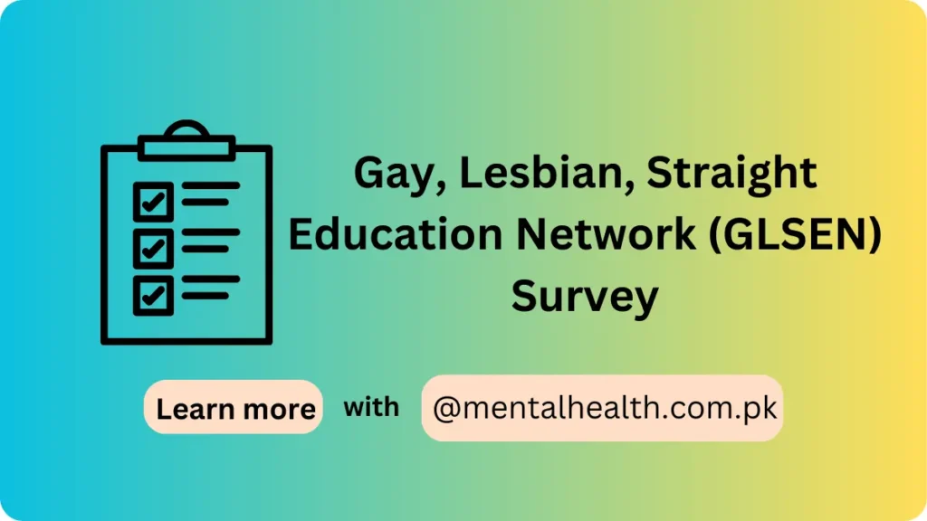 Gay, Lesbian, Straight Education Network (GLSEN) Survey