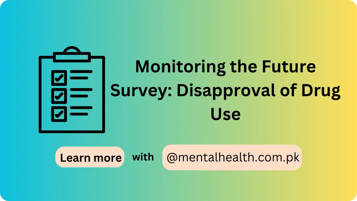 Monitoring the Future Survey: Disapproval of Drug Use