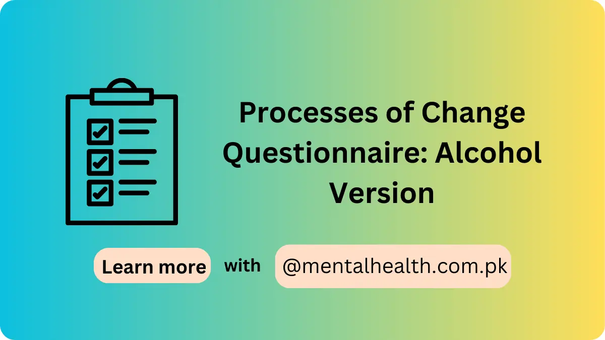 Processes of Change Questionnaire: Alcohol Version