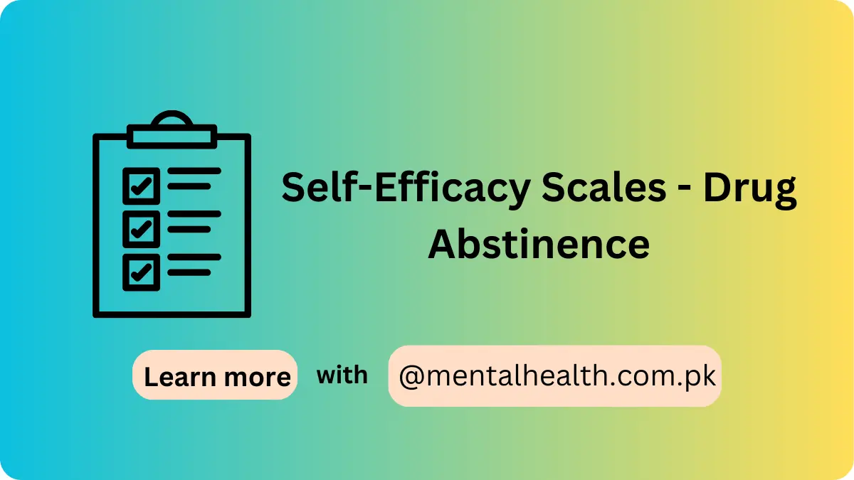 Self-Efficacy Scales - Drug Abstinence