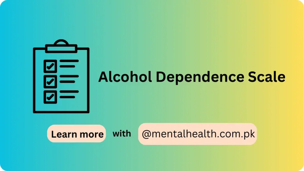 Alcohol Dependence Scale