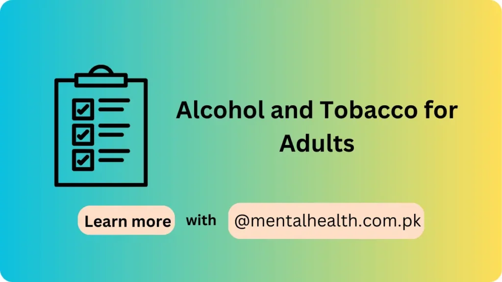 Alcohol and Tobacco for Adults
