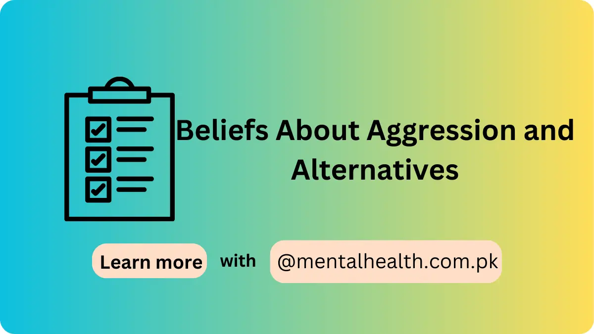 Beliefs About Aggression and Alternatives