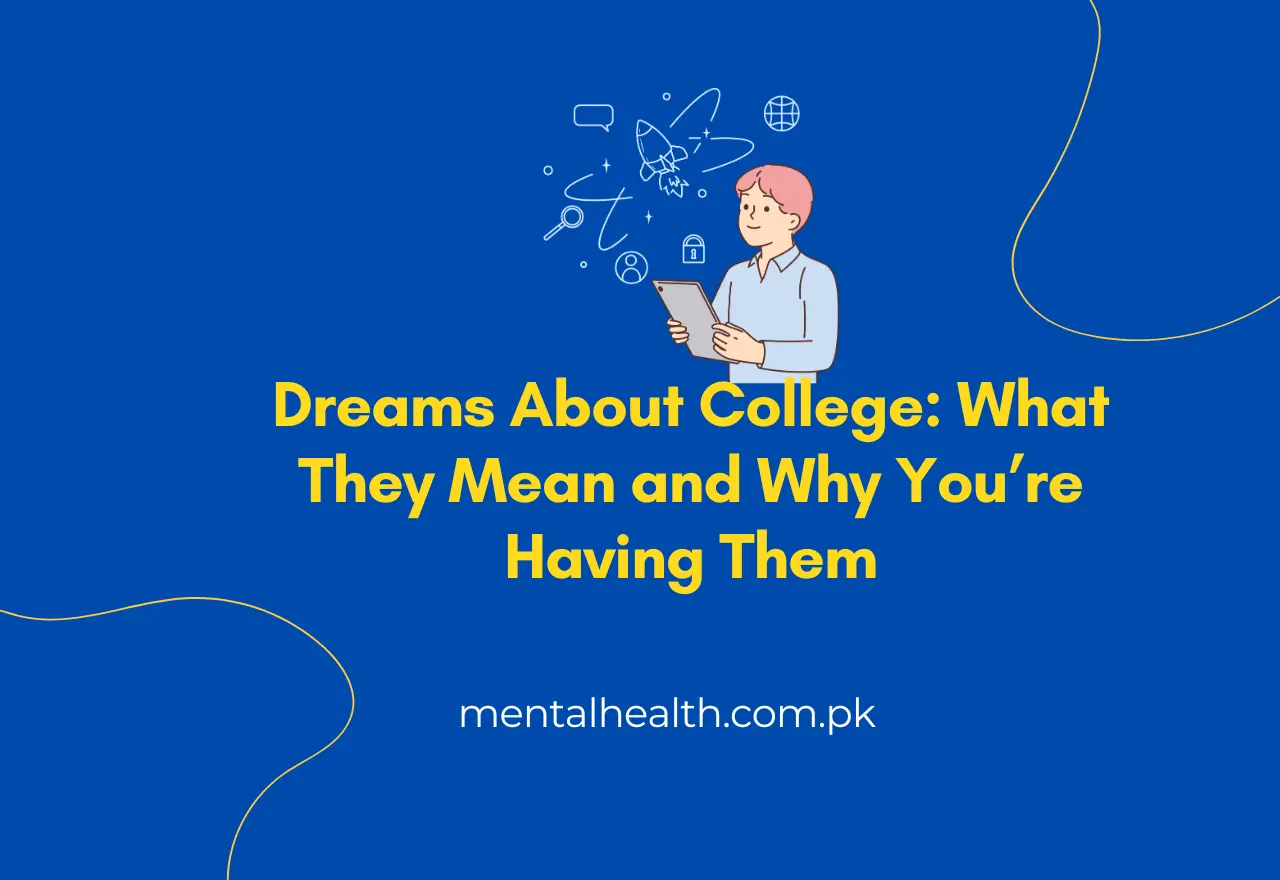 Dreams About College: What They Mean and Why You’re Having Them