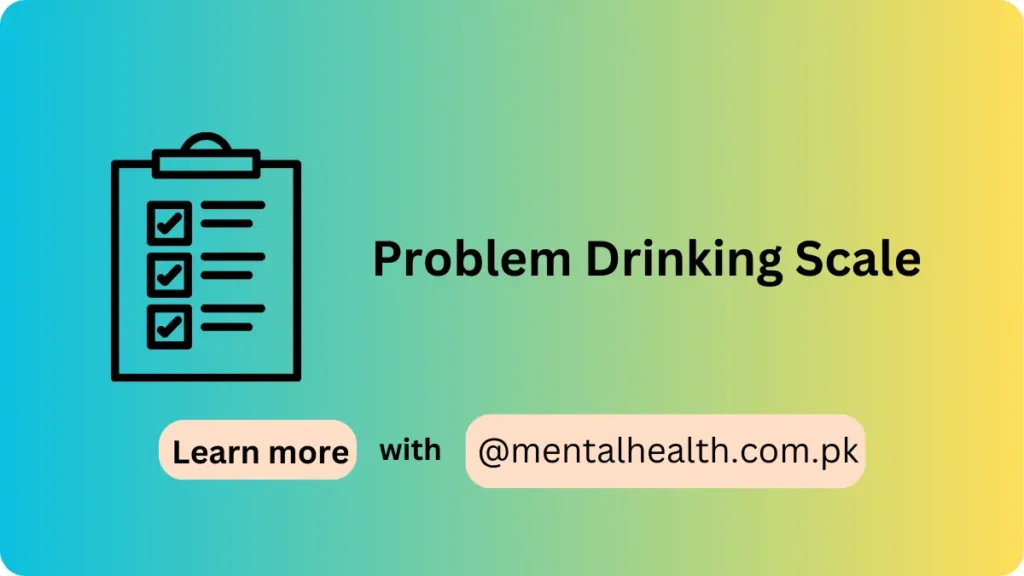 Problem Drinking Scale