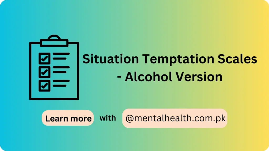 Situation Temptation Scales - Alcohol Version