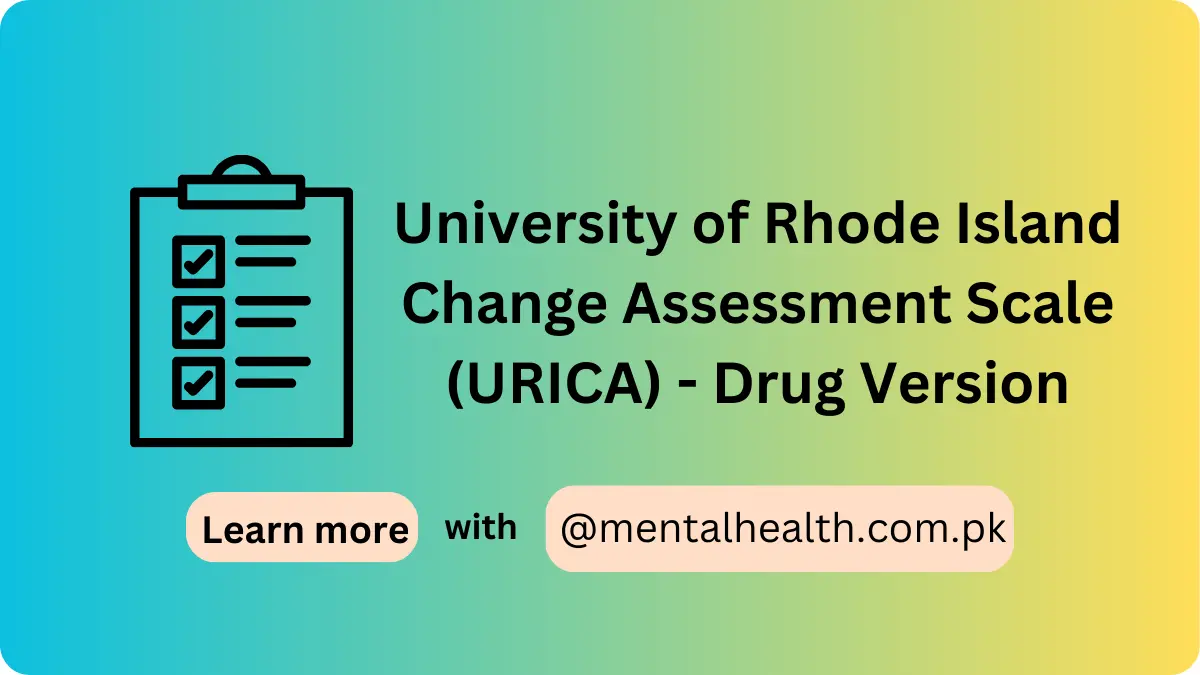 University of Rhode Island Change Assessment Scale (URICA) - Drug Version