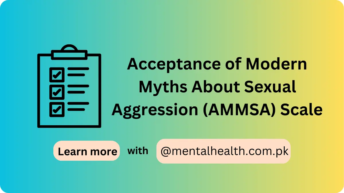 Acceptance of Modern Myths About Sexual Aggression (AMMSA) Scale