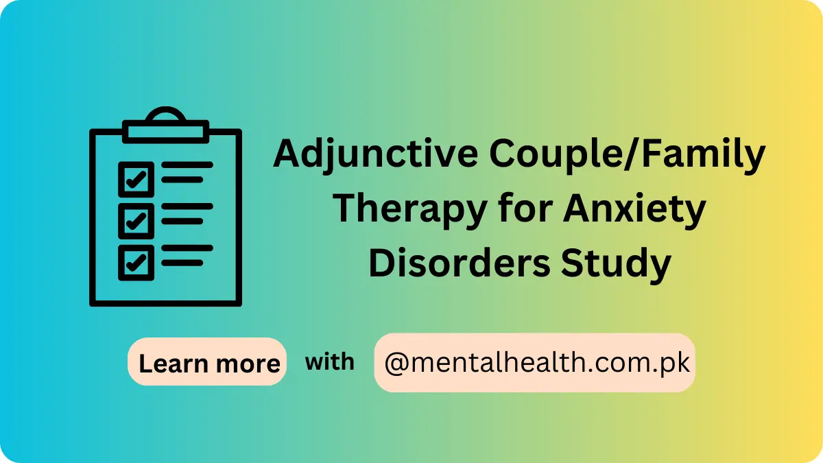 Adjunctive Couple/Family Therapy for Anxiety Disorders Study