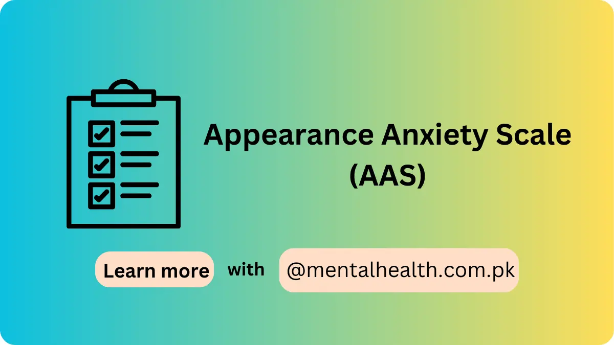 Appearance Anxiety Scale (AAS)