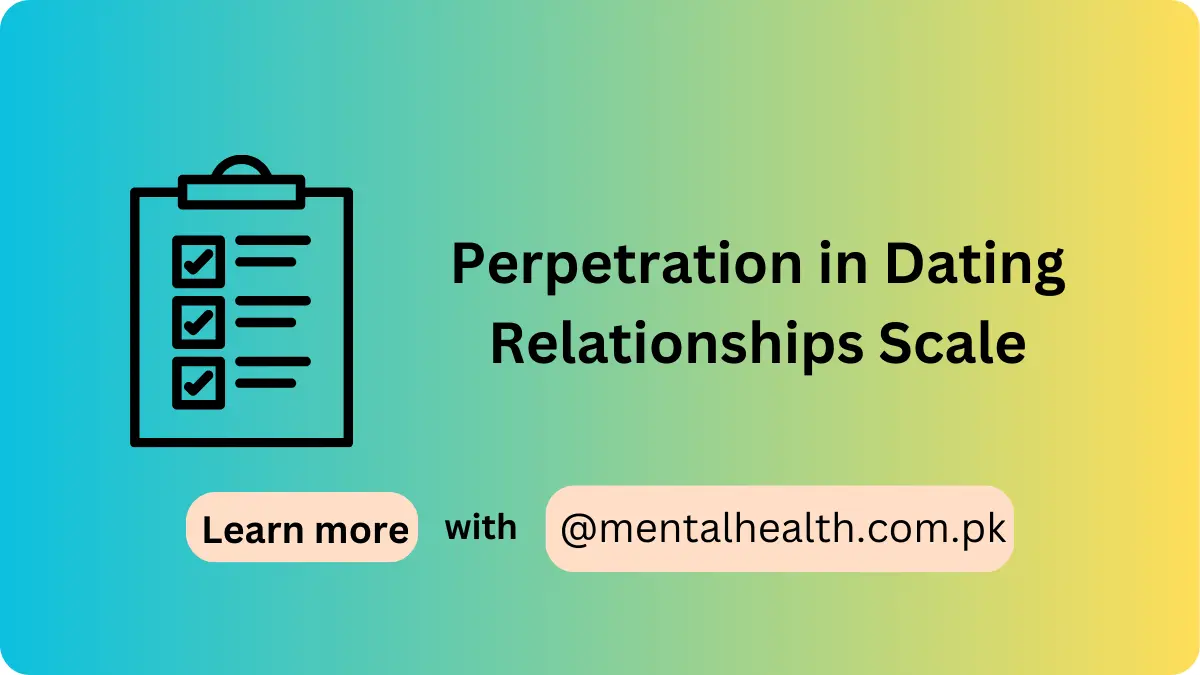 Perpetration in Dating Relationships Scale