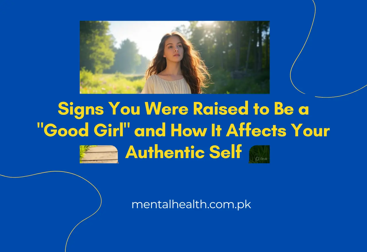 Signs You Were Raised to Be a "Good Girl" and How It Affects Your Authentic Self