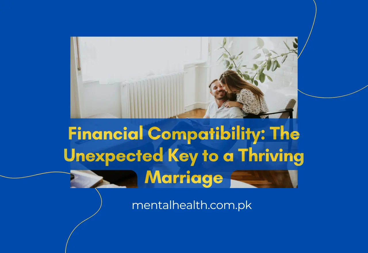 Financial Compatibility: The Unexpected Key to a Thriving Marriage