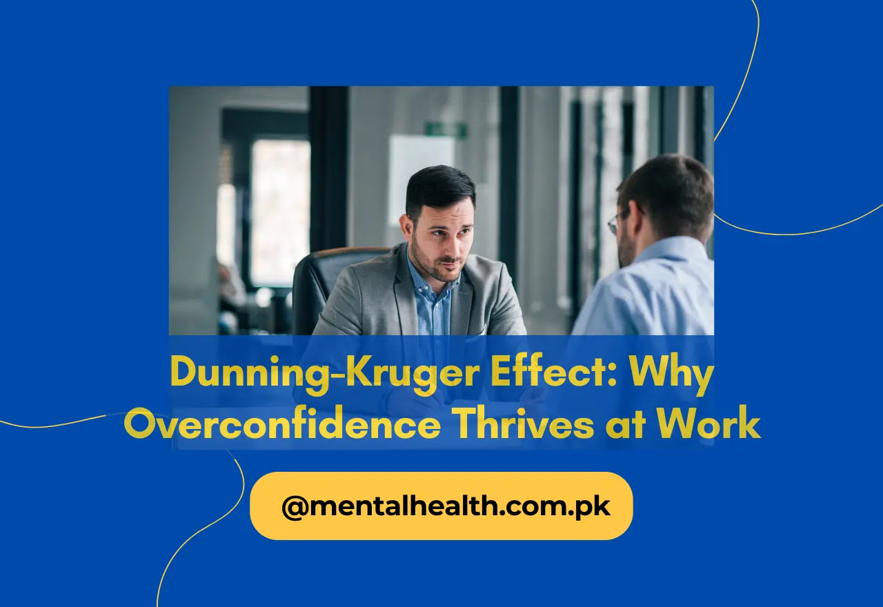 Dunning-Kruger Effect: Why Overconfidence Thrives at Work