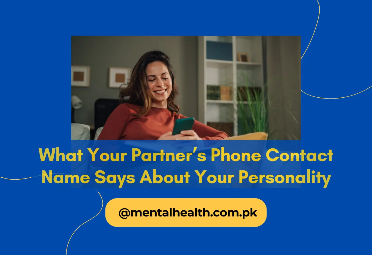 What Your Partner’s Phone Contact Name Says About Your Personality