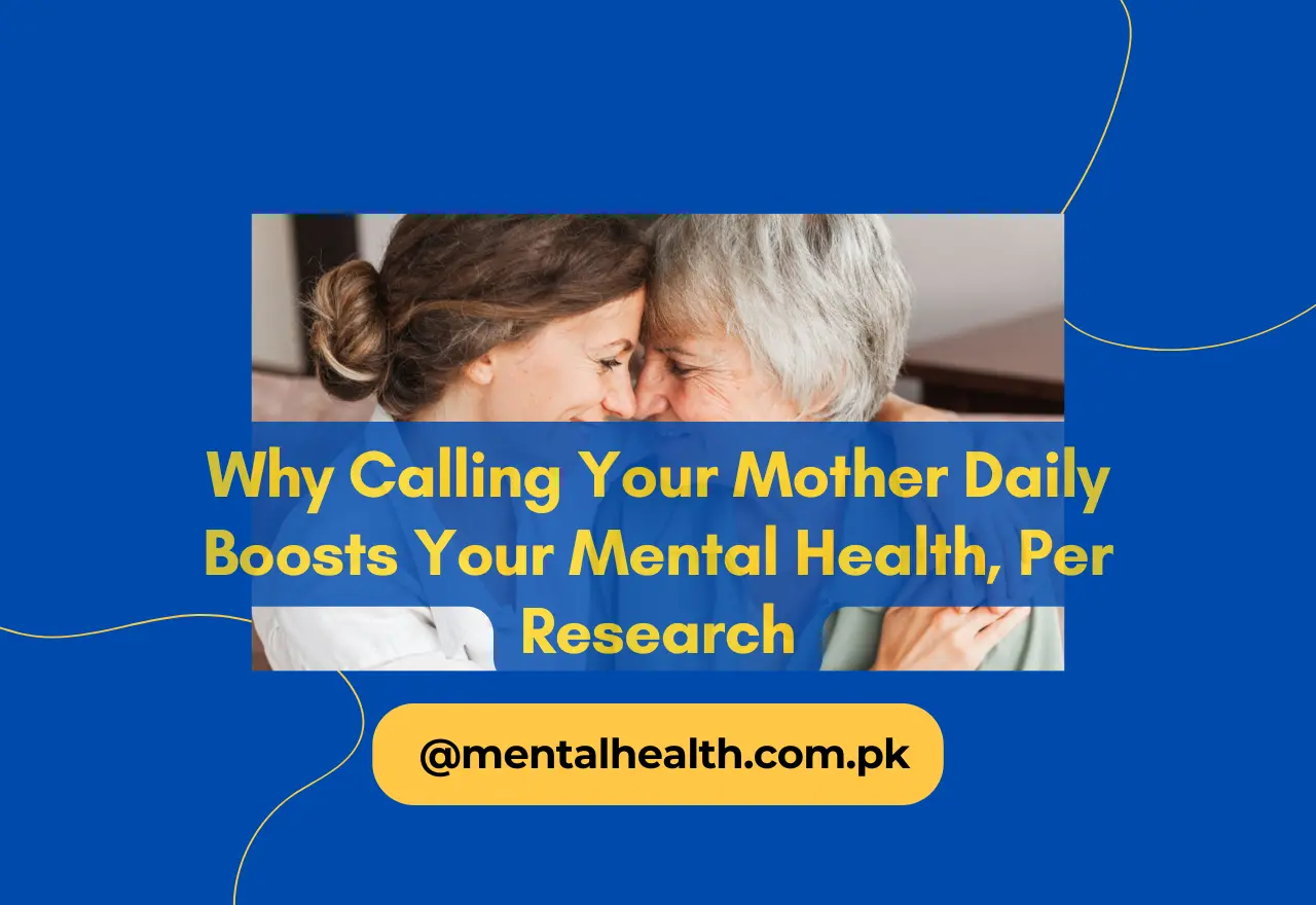 Why Calling Your Mother Daily Boosts Your Mental Health, Per Research