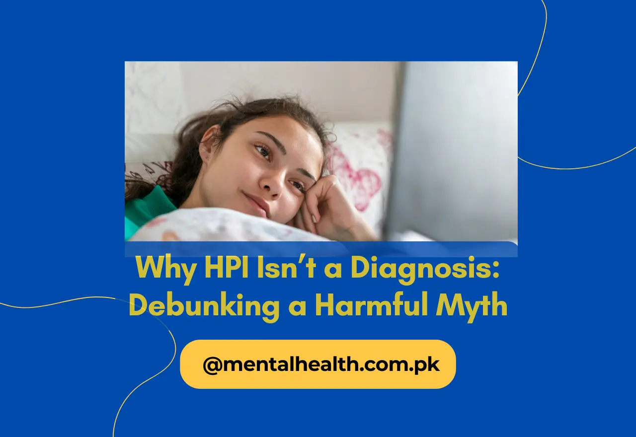 Why HPI Isn’t a Diagnosis Debunking a Harmful Myth