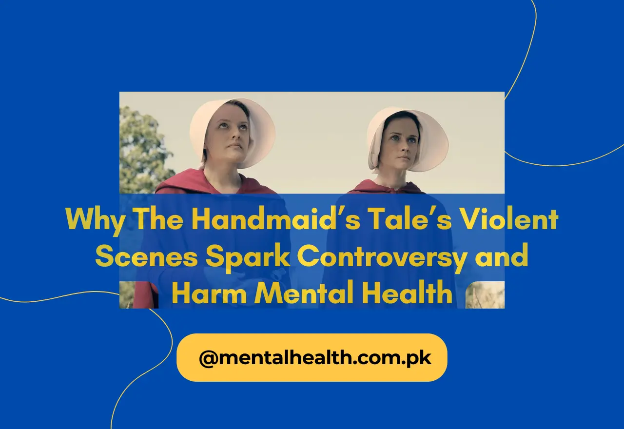 Why The Handmaid’s Tale’s Violent Scenes Spark Controversy and Harm Mental Health