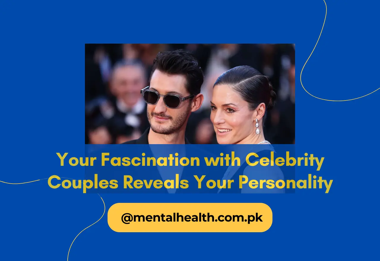 Your Fascination with Celebrity Couples Reveals Your Personality