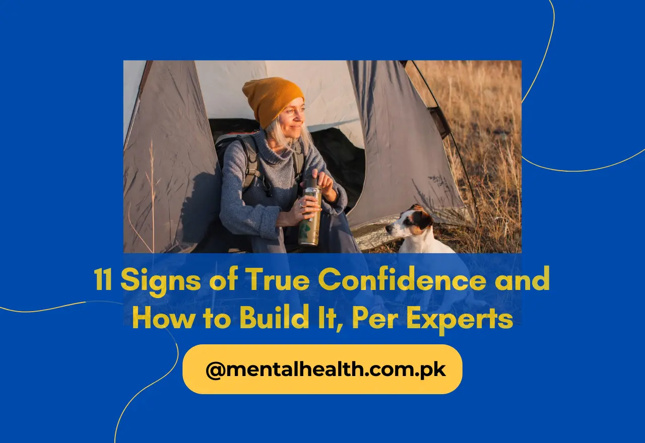 11 Signs of True Confidence and How to Build It, Per Experts