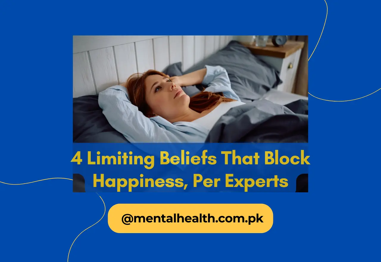 4 Limiting Beliefs That Block Happiness, Per Experts