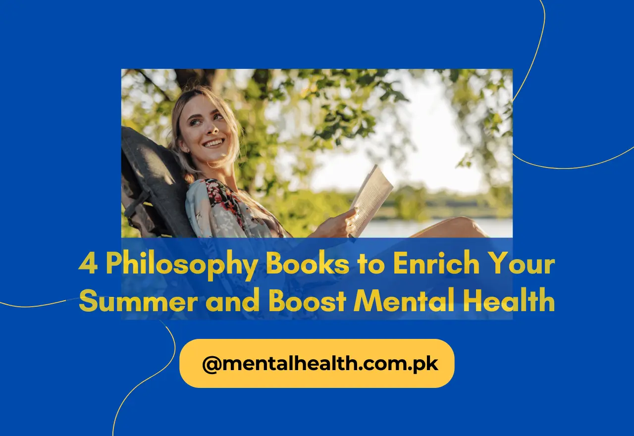 4 Philosophy Books to Enrich Your Summer and Boost Mental Health