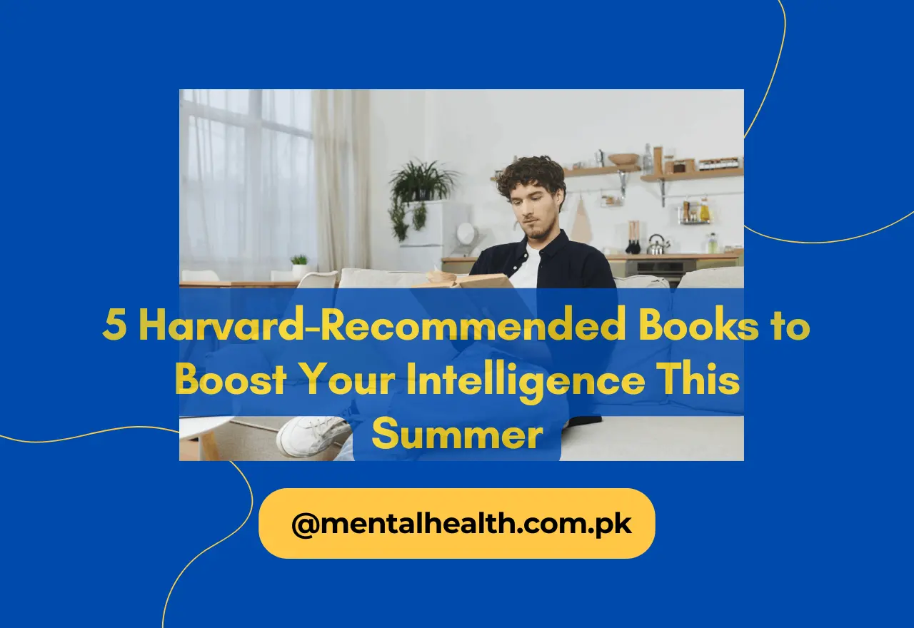 5 Harvard-Recommended Books to Boost Your Intelligence This Summer