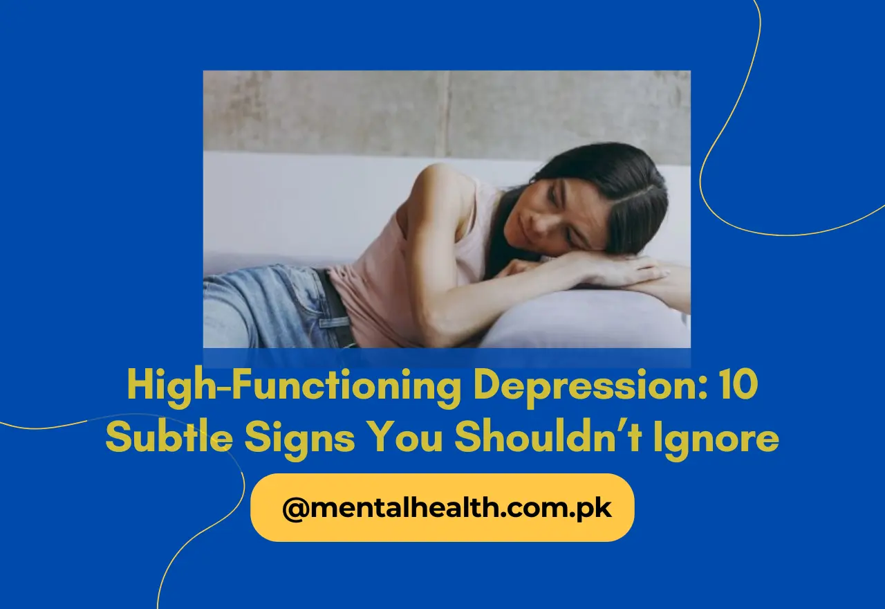 High-Functioning Depression: 10 Subtle Signs You Shouldn’t Ignore