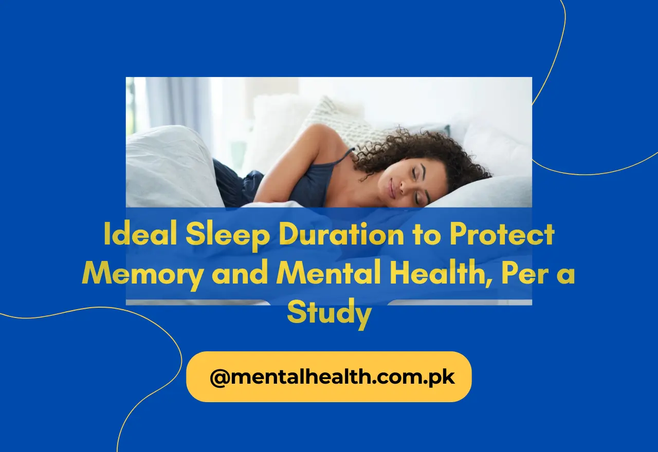 Ideal Sleep Duration to Protect Memory and Mental Health, Per a Study