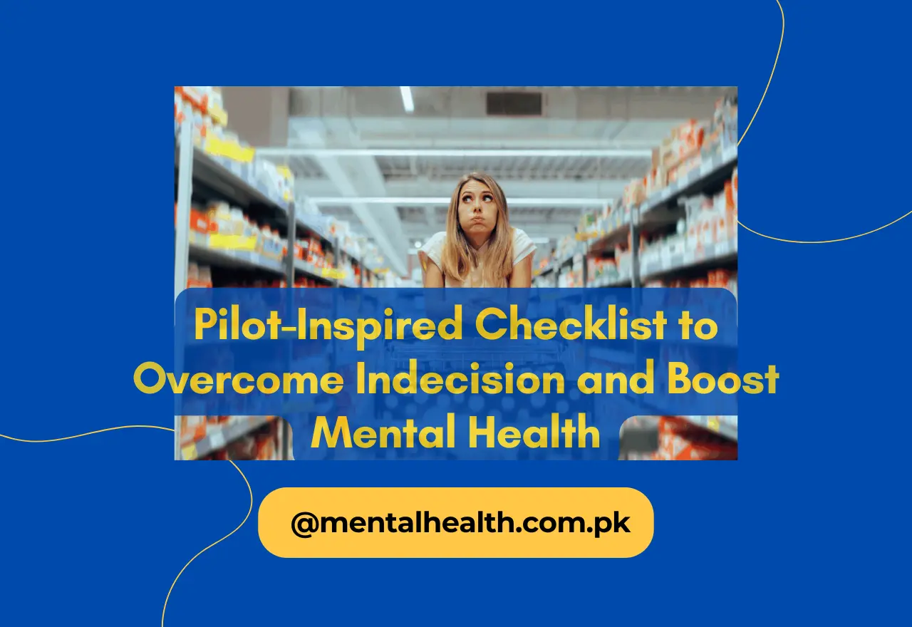 Pilot-Inspired Checklist to Overcome Indecision and Boost Mental Health