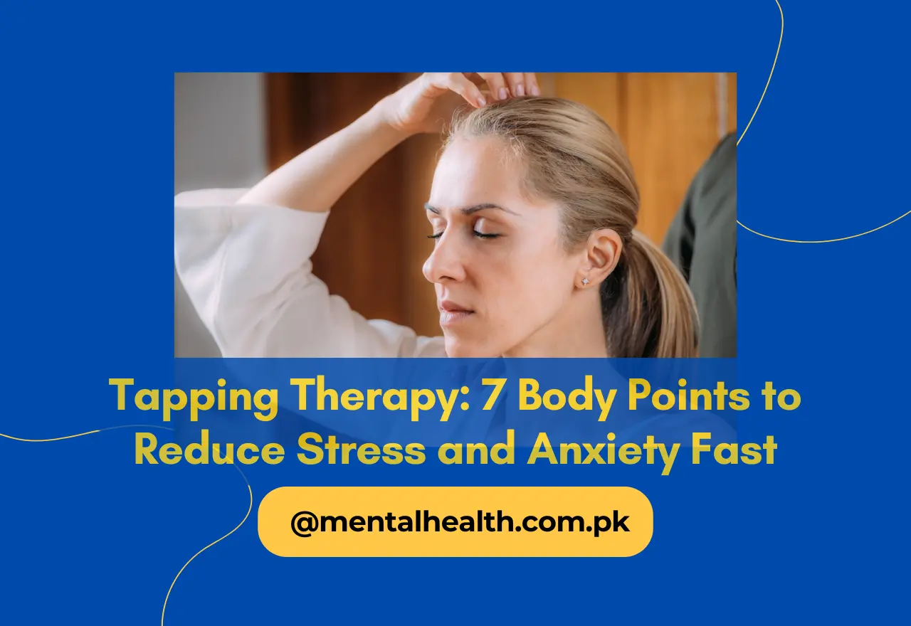 Tapping Therapy: 7 Body Points to Reduce Stress and Anxiety Fast
