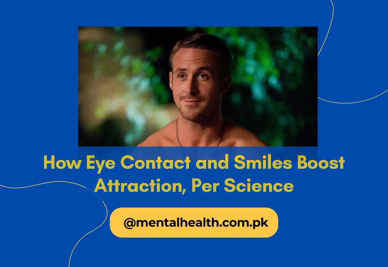 How Eye Contact and Smiles Boost Attraction, Per Science